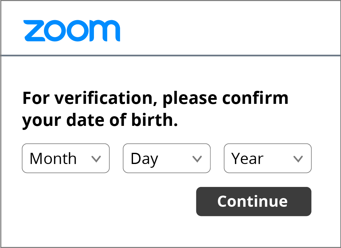 A close up of the date of birth verification fields that must be completed to open a Zoom account.