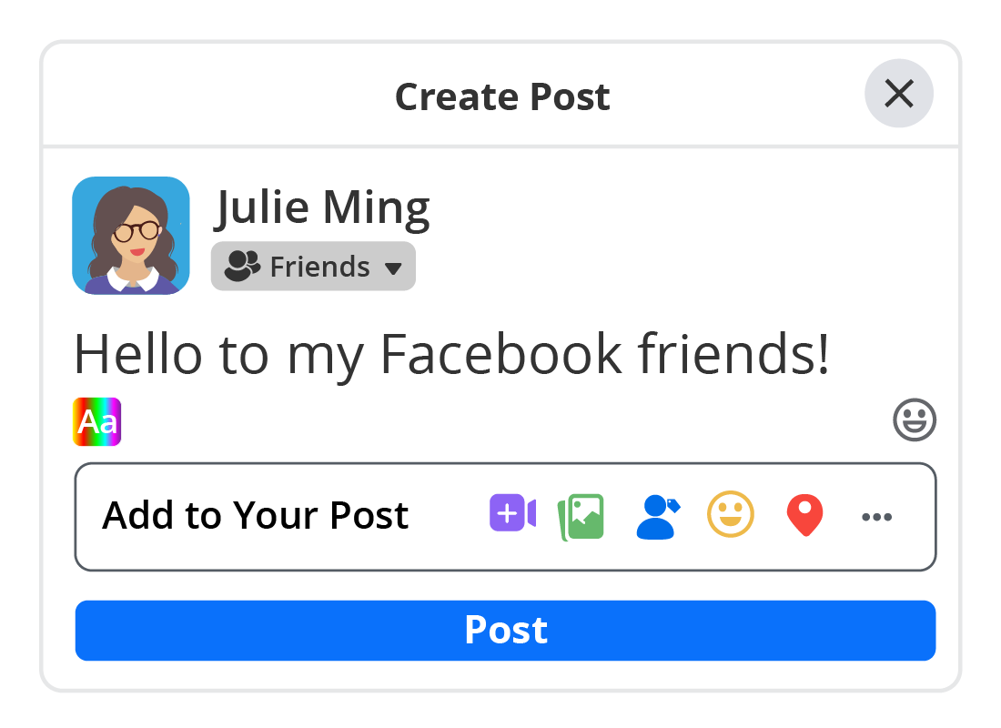 Julie has just typed 'Hello to my Facebook friends!' into her Facebook feed.