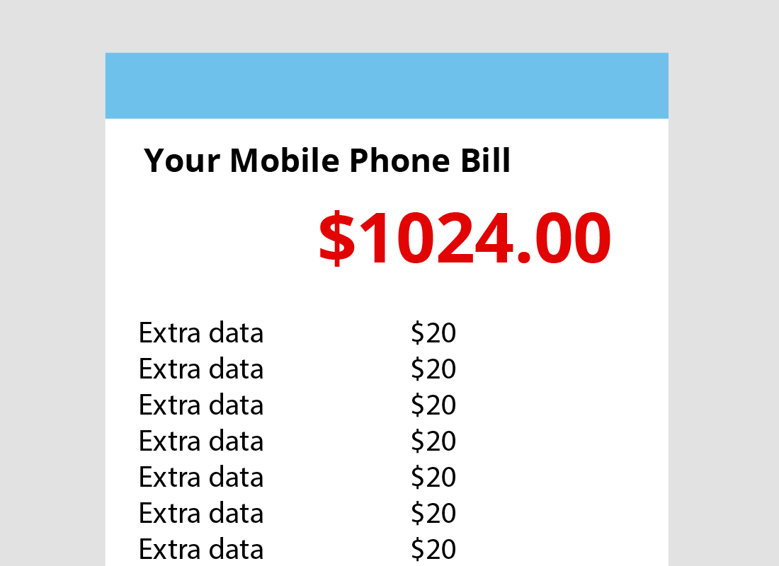 An example of 'bill shock' after using too much data on a mobile phone