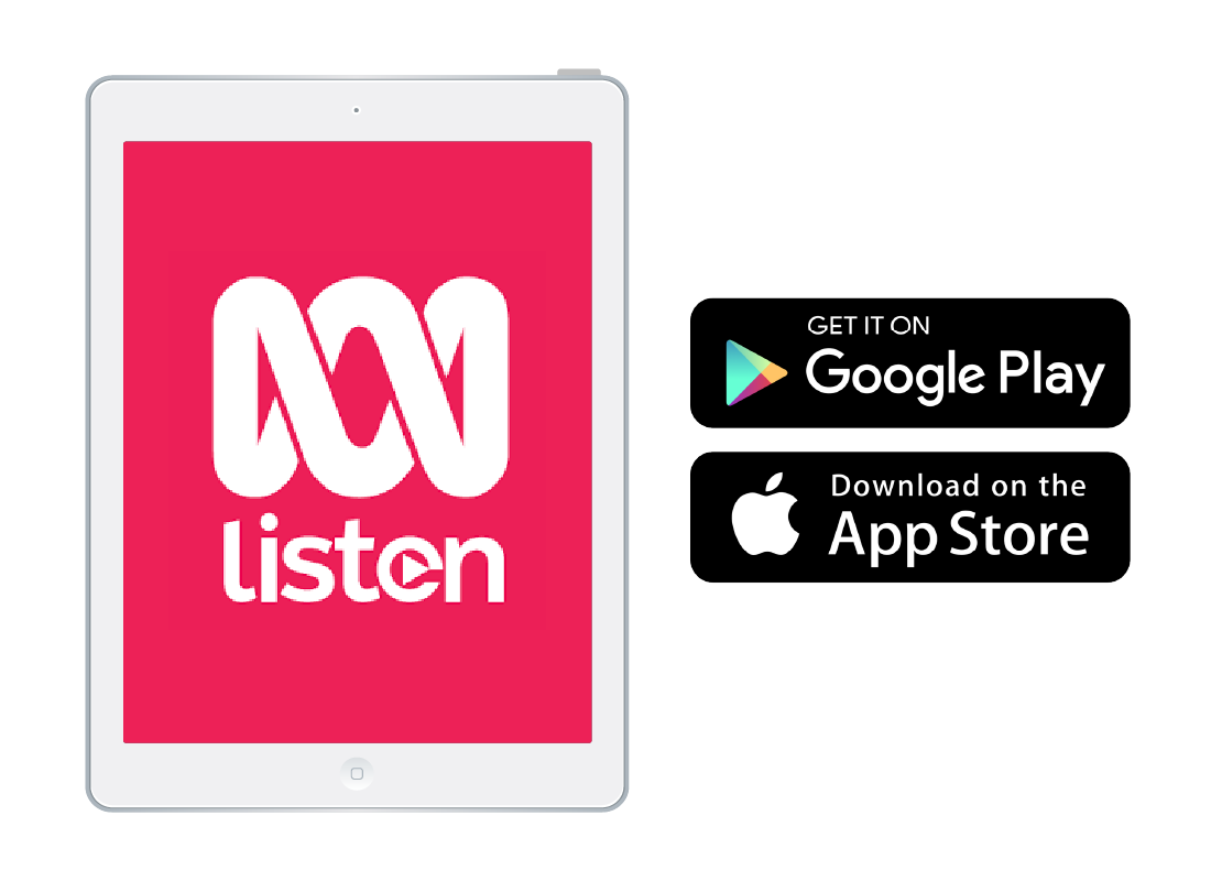 A tablet displaying the ABC Listen app alongside the Google Play and App Store logos