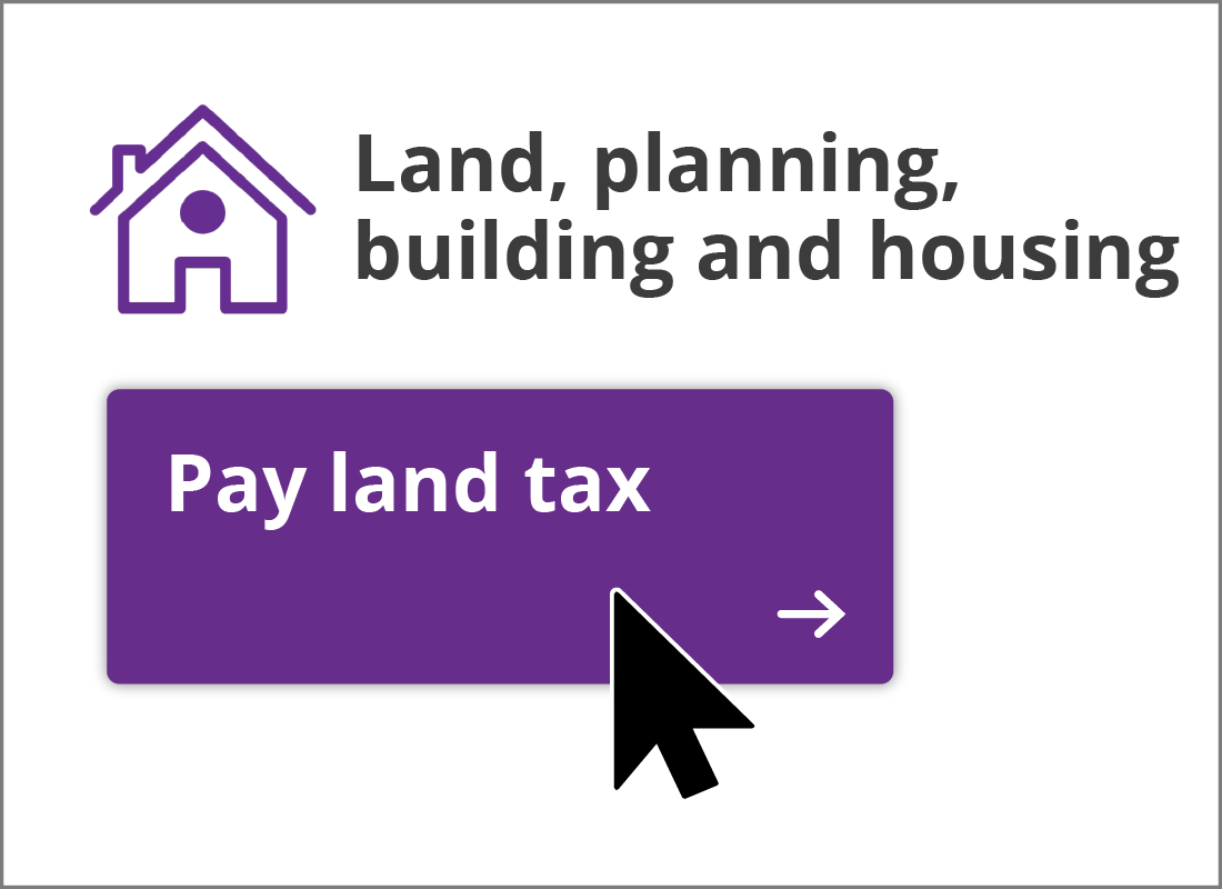 An illustration of a Pay land tax link