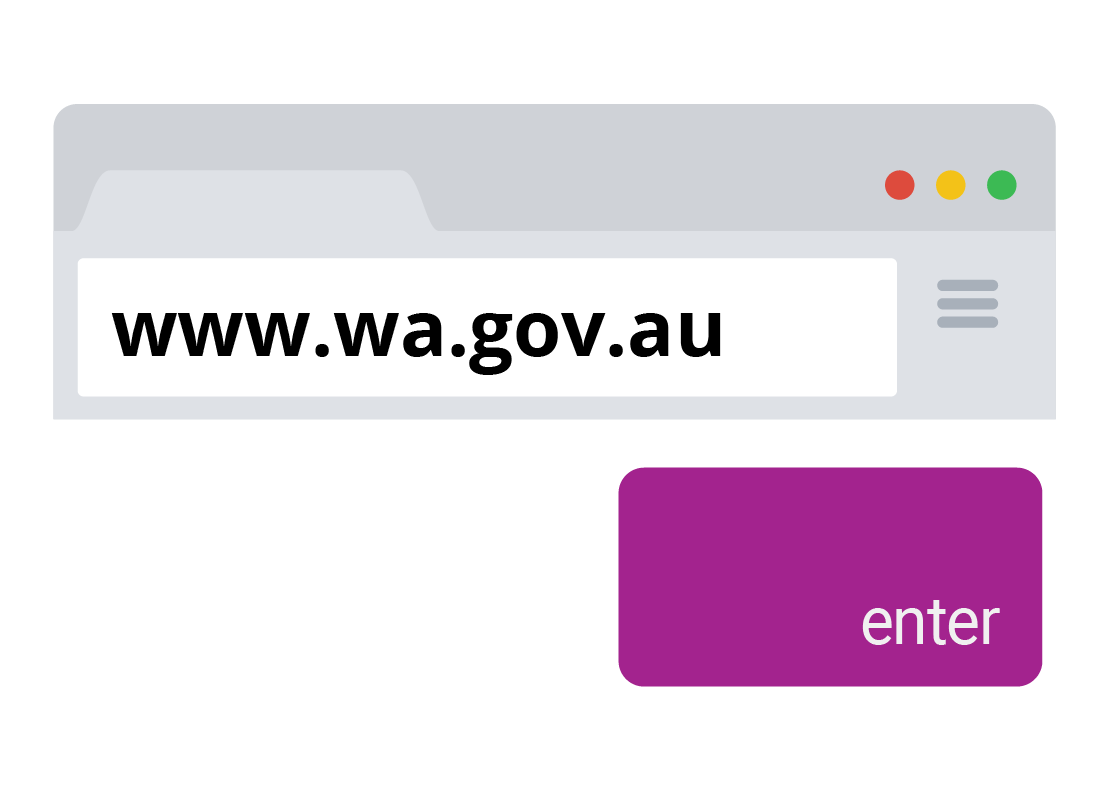The www.wa.gov.au web address and an Enter key from a keyboard