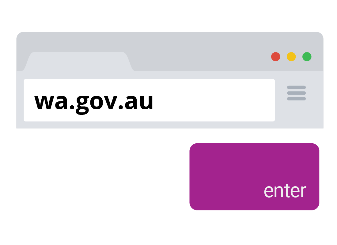 The www.wa.gov.au web address and an Enter key from a keyboard